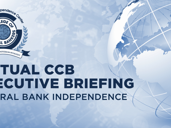 Virtual CCB Executive Briefing: Central Bank Independence