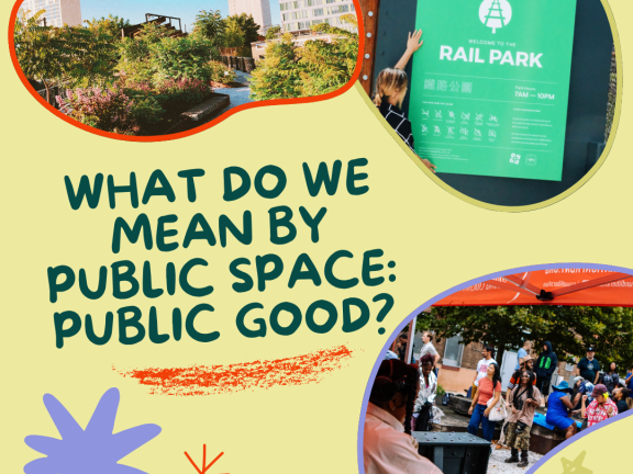 Public Space: Public Good