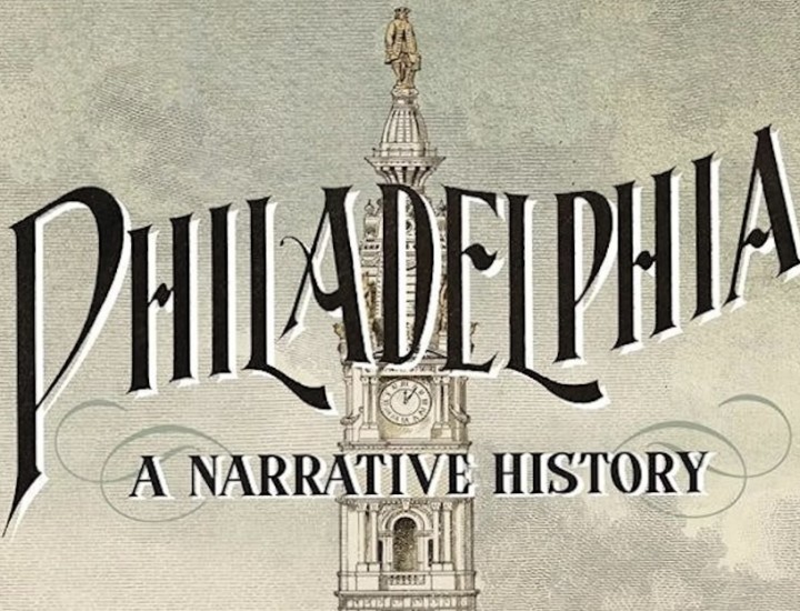 Philadelphia: A Narrative History graphic