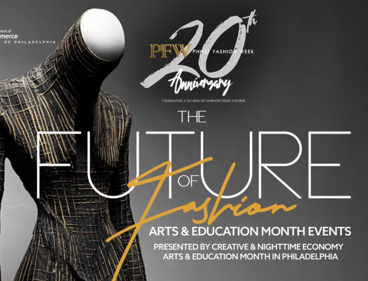 Philly Fashion Week 20th Anniversary