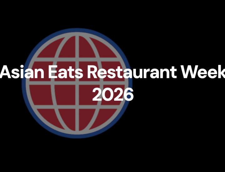 Asian Eats Restaurant Week 2026