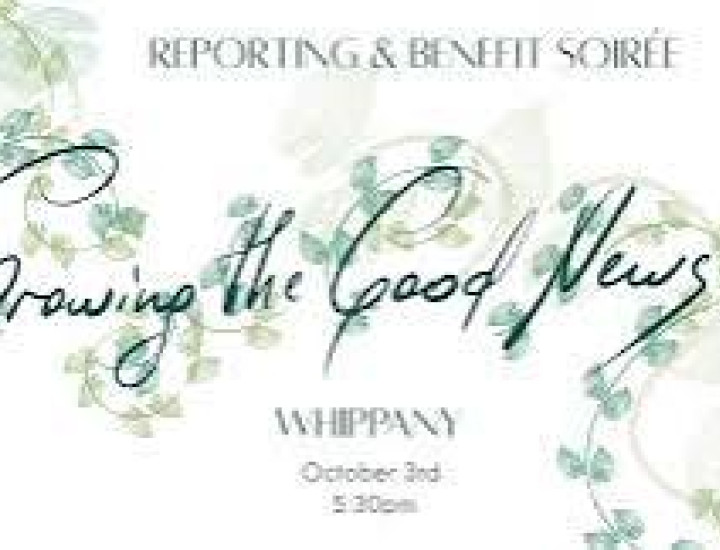 The Reporting & Benefit Soirées: Growing the Good News